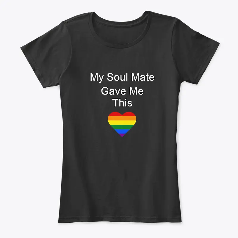 My Soul Mate Gave Me This - LGBT