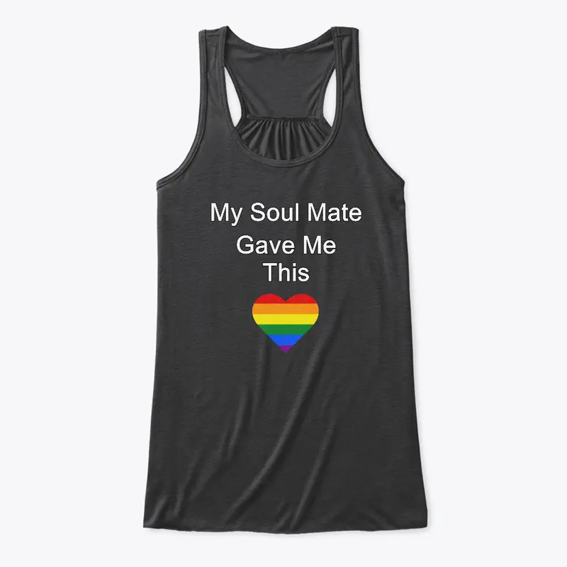 My Soul Mate Gave Me This - LGBT