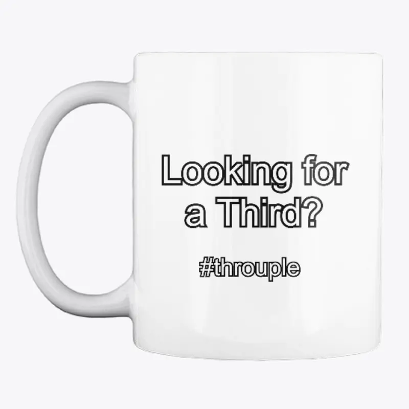 Looking for a Third - #throuple