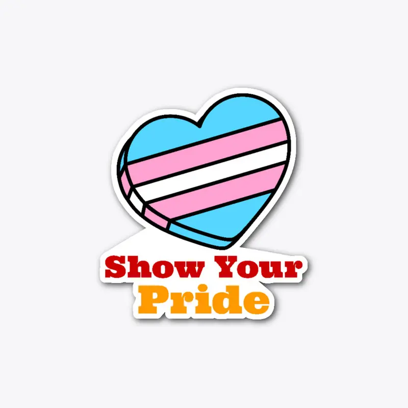 Show Your Pride - Transgender