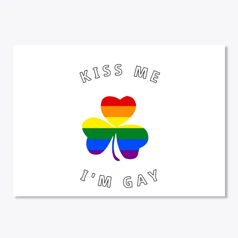 Kiss Me I'm Gay